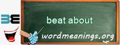 WordMeaning blackboard for beat about